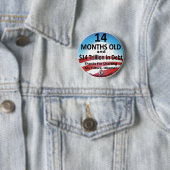 $ 14 maands oude schuld ronde button 5,7 cm (In situ)