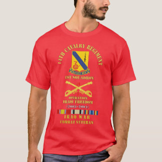 14e Cavalerie Regiment w Cav Br 1e Squadron OIF 20 T-shirt