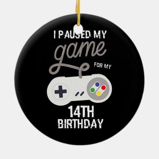 14e verjaardag Gepauzeerd Mijn game 14 jaar oud Keramisch Ornament (Achterkant)