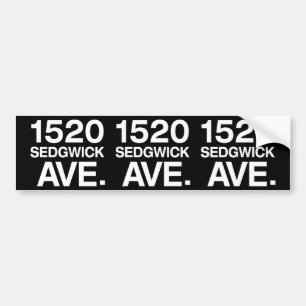 1520 SEDGWICK AVE. BUMPERSTICKER