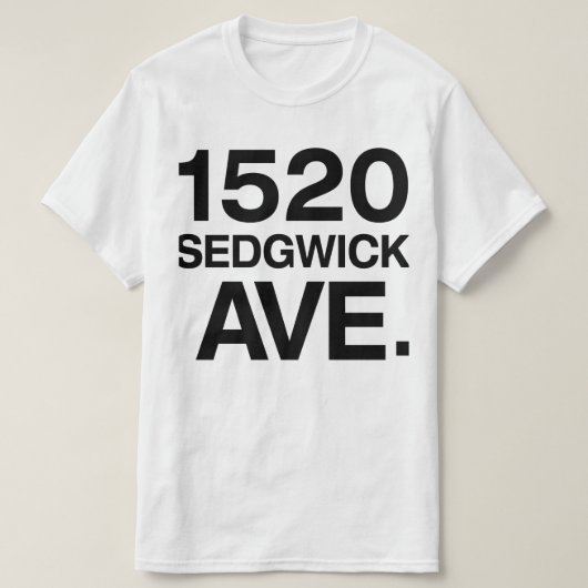 1520 SEDGWICK AVE. T-SHIRT (Design voorkant)