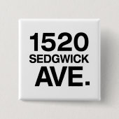 1520 SEDGWICK AVE. VIERKANTE BUTTON 5,1 CM (Voorkant)
