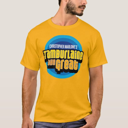 1588 Tamburlaine Show T-Shirt (Voorkant)
