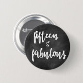 15 & Fabulous - Quinceanera 15e verjaardag Button (Voorkant /achterkant)