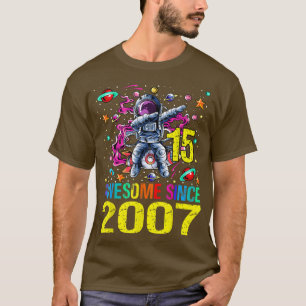 15 Geweldige sinds 2007 Astronaut 15e verjaardag S T-shirt