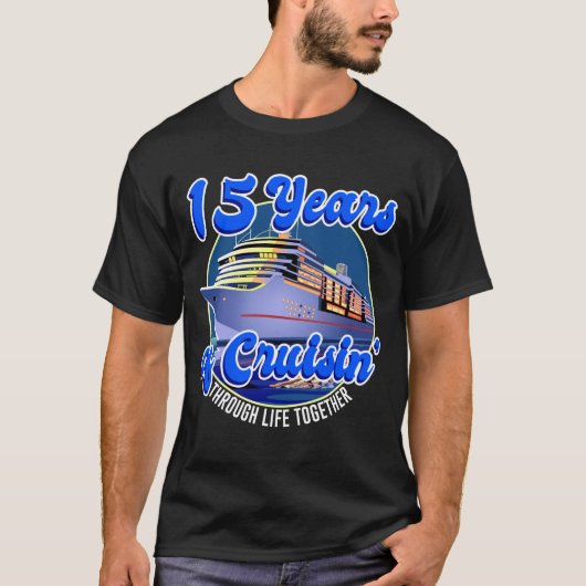 15 jaar bruiloft Jubileum 15e cruiseschip  T-shirt (Voorkant)