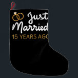 15 jaar geleden getrouwd grote kerstsok<br><div class="desc">Cute design, ideaal voor iedereen die 15 jaar getrouwd is en voor een huwelijkshernieuwing. Het maakt een geweldige matroos voor paren! 'Gewoon getrouwd 15 jaar geleden' citaat voor een paar dat 15 jaar geleden getrouwd was of een paar dat trouwberichten verlengde op hun trouwdag. Ben je een romantische echtgenoot of...</div>