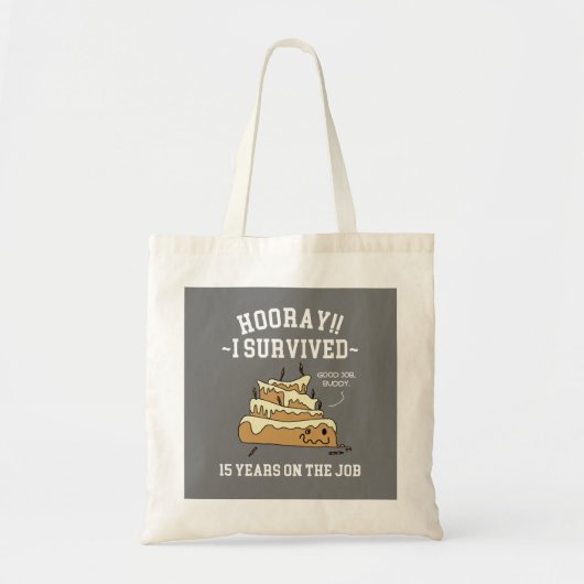 15 jaar in dienst 15e werkjubileum tote bag (Voorkant)