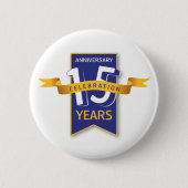 15 Jaar Jubileum Design Ronde Button 5,7 Cm (Voorkant)