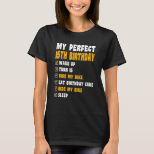 15 Jaar Oud Perfect 15e Verjaardag Fietsen 15e B T-shirt