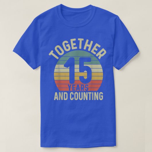 15 jaar samen 15th Wedding Jubileum for Hus T-shirt (Design voorkant)
