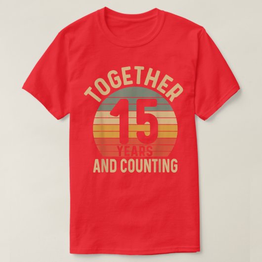 15 jaar samen 15th Wedding Jubileum for Hus T-shirt (Design voorkant)