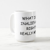 15 oz. KoffieMok met WAT NIET-BETROUWBAAR IS (Voorkant links)