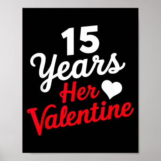 15 Years Her Valentine _ Anniversary Couples Valen Poster (Voorkant)