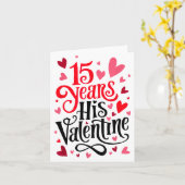 15 Years His Valentine _ Anniversary Couples Valen Kaart (Gele Bloem)