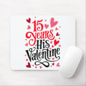 15 Years His Valentine _ Anniversary Couples Valen Muismat (Met muis)