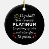 15e bruiloft Jubileum I - Crystal Funny Couple Keramisch Ornament (Achterkant)