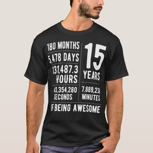15e geboorte-idee voor jongens-meisjes Funny 15-ja T-shirt (Voorkant)