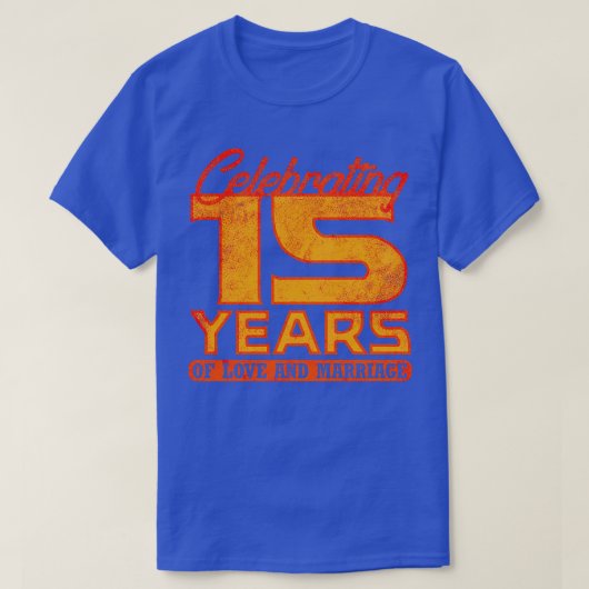 15e huwelijksvoltrekking 15 jaar Jubileum 4 T-shirt (Design voorkant)