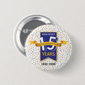 15e JUBILEUM ontwerp Ronde Button 5,7 Cm (Voorkant /achterkant)