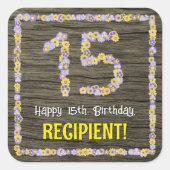 15e verjaardag: Bloemnummer, Faux Wood Look, Naam Vierkante Sticker (Voorkant)