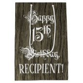 15e verjaardag: Fancy, Faux Wood Kijk + Aangepaste Medium Cadeauzakje (Achterkant)