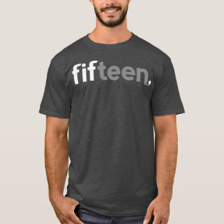15e verjaardag voor nage jongens Gift Ideas Fifn T-shirt