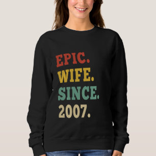 15e weddenschap Jubileum Epic Wife sinds 2007 15 Y Trui