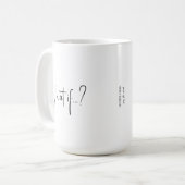 15oz witte koffie mok met inspirerend boodschap (Voorkant links)