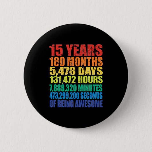 15th Birthday, Boys &amp; Girls, Cool 15 Years Of  Ronde Button 5,7 Cm (Voorkant)