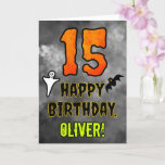 15th Birthday: Eerie Halloween Theme   Custom Name Kaart<br><div class="desc">The front of this spooky and scary Hallowe’en themed birthday greeting card design features a large number “15”. It also features the message “HAPPY BIRTHDAY, ”, and a custom name. There are also depictions of a bat and a ghost on the front. The inside features a custom birthday greeting message,...</div>