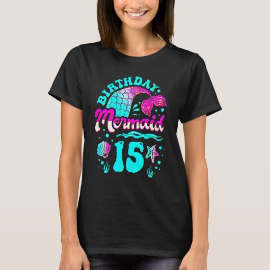 15th Birthday Mermaid 15 Years Ocean Theme Party F T-shirt (Voorkant)