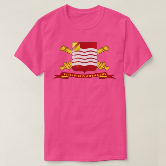 15th Field Artillery w BR Ribbon T-shirt (Design voorkant)
