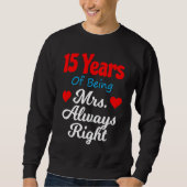 15th Wedding Anniversary for Women Her Mrs Always  Trui (Voorkant)