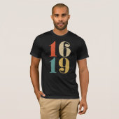 1619 Onze voorouders T-shirt (Voorkant volledig)