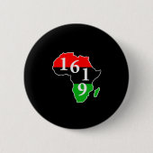 1619 Zwarte geschiedenismaand Afrika vlag Ronde Button 5,7 Cm (Voorkant)