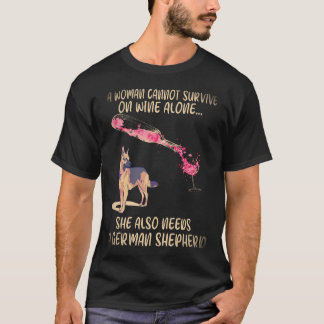 16 Een vrouw kan niet overleven op alleen wijn Ze T-shirt
