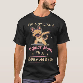 16 Ik ben niet zoals een gewone moeder, ik ben een T-shirt