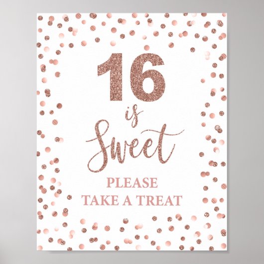 16 is Sweet Neem een Treat Roos Gold Sign. Poster (Voorkant)