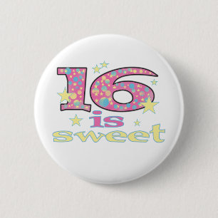 16 is Sweet Ronde Button 5,7 Cm