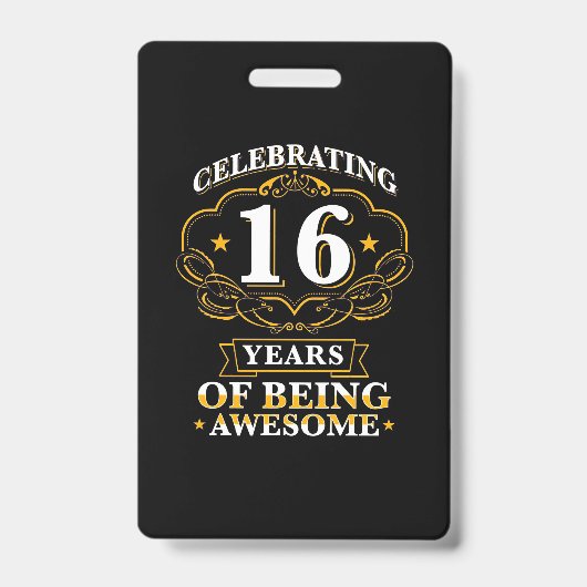 16 jaar geweldig vieren badge (Voorzijde)