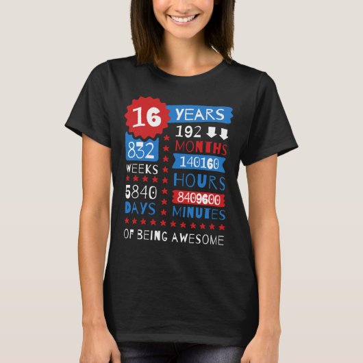 16 jaar Geweldige - 16 jaar T-shirt met geschenken (Voorkant)