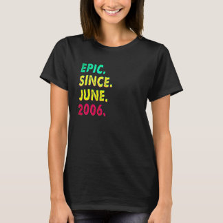 16 Jaar Oud  Episch Sinds Juni 2006 16e Verjaardag T-shirt