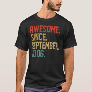 16 jaar oud Geweldige sinds september 2006 16e bi T-shirt