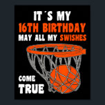 16 jaar oud Happy 16th Birthday Basketball 16th Bi Poster<br><div class="desc">16 jaar oud Happy 16th Birthday Basketball 16th Birthday</div>