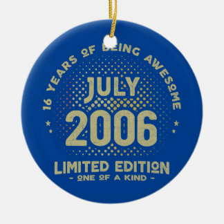 16 jaar Oud juli 2006 Limited Edition 16th Keramisch Ornament