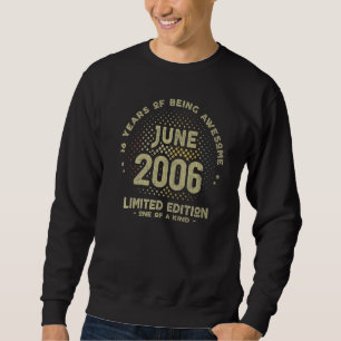 16 Jaar Oud Juni 2006 16e Verjaardag Trui