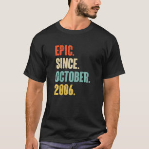 16 jaar oud op 16 september epic sinds oktober 200 t-shirt