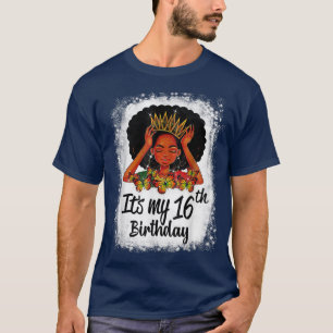 16 jaar oud zwart Melanin, meisje, mijn 16de T-shirt