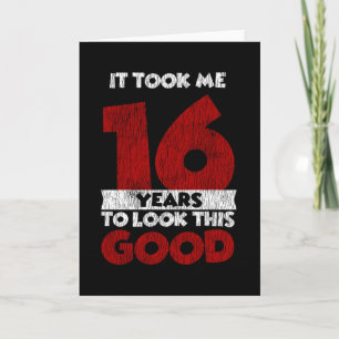 16 jaar oude dag maakte me er goed uit 16e verjaar kaart